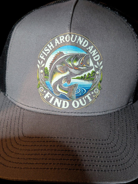 Fish Around and Find Out Trucker Hat